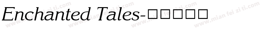 Enchanted Tales字体转换